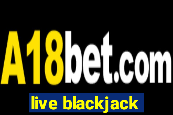 live blackjack