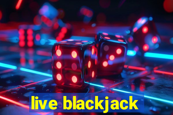 live blackjack