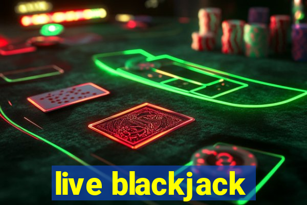 live blackjack