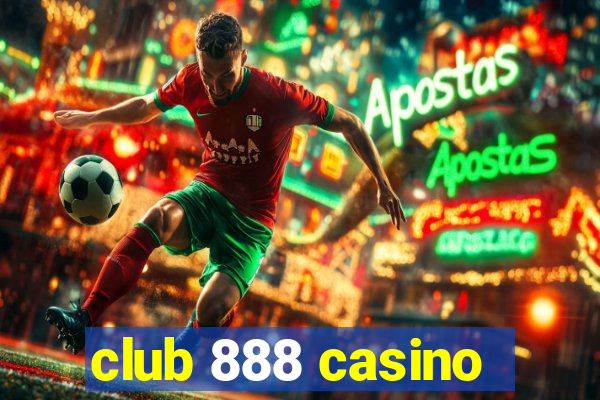 club 888 casino