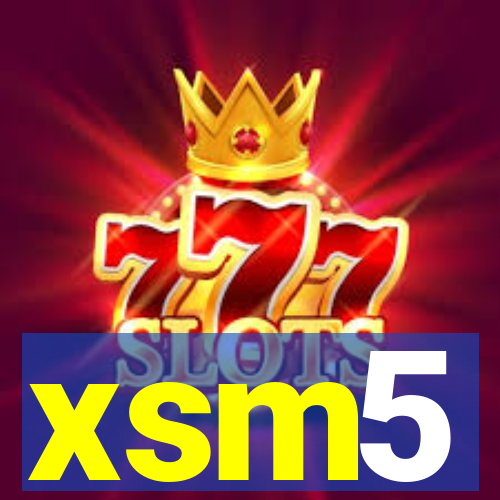 xsm5