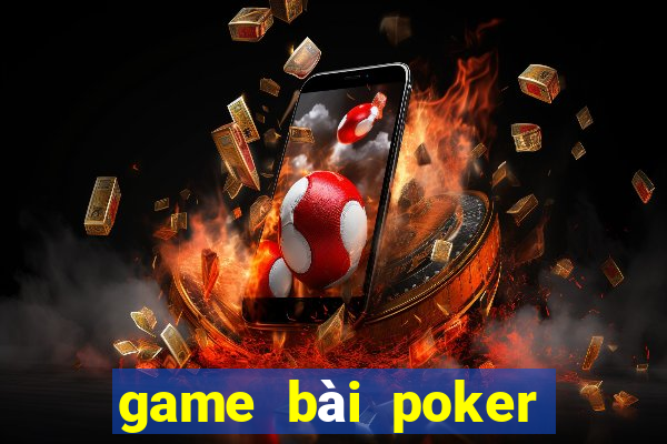 game bài poker việt nam