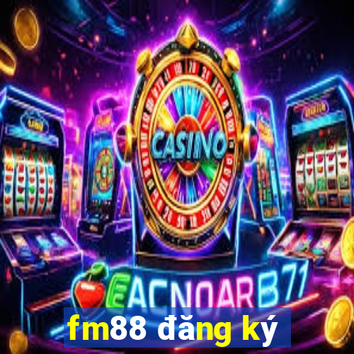 fm88 đăng ký