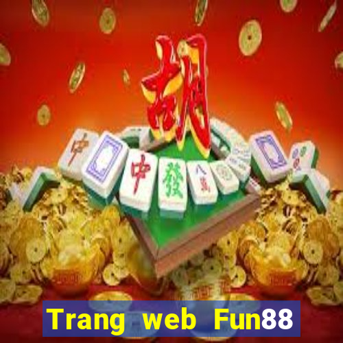 Trang web Fun88 rau bina