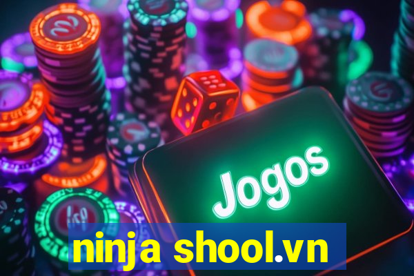 ninja shool.vn