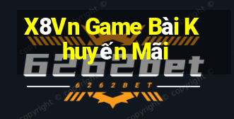 X8Vn Game Bài Khuyến Mãi