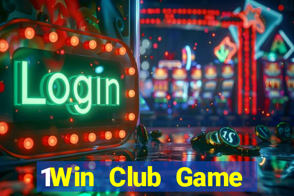 1Win Club Game Bài 247 Club