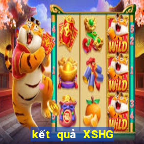 kết quả XSHG ngày 16