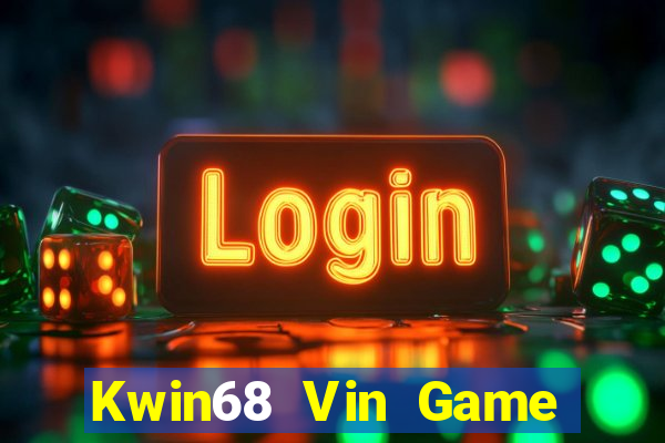 Kwin68 Vin Game Bài 567