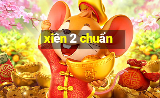 xiên 2 chuẩn