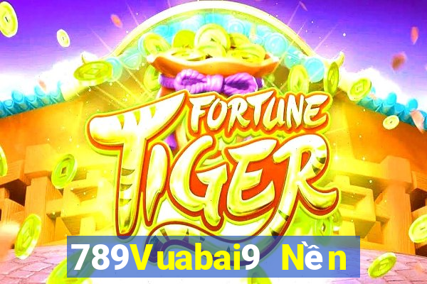 789Vuabai9 Nền tảng m6