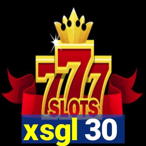 xsgl 30