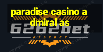 paradise casino admiral as