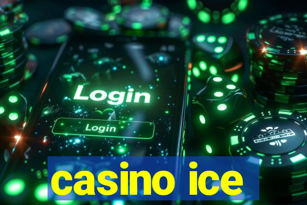 casino ice