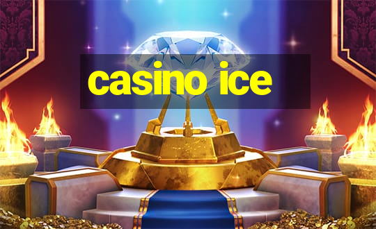 casino ice