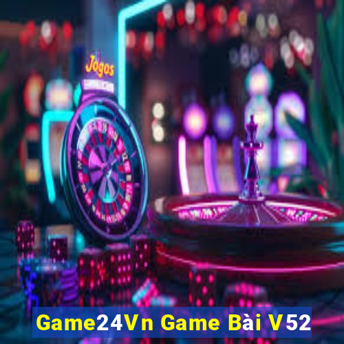 Game24Vn Game Bài V52