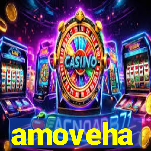 amoveha