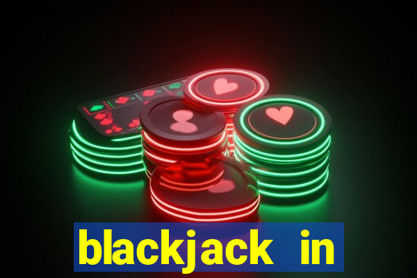 blackjack in atlantic city