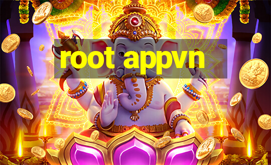 root appvn