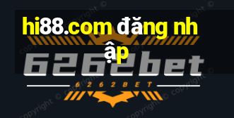 hi88.com đăng nhập