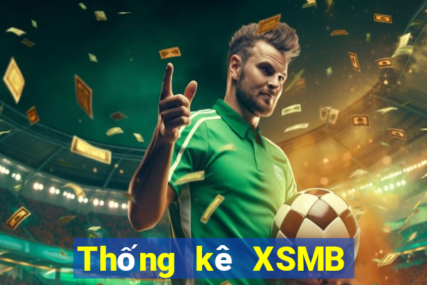 Thống kê XSMB ngày mai