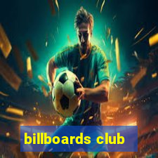 billboards club