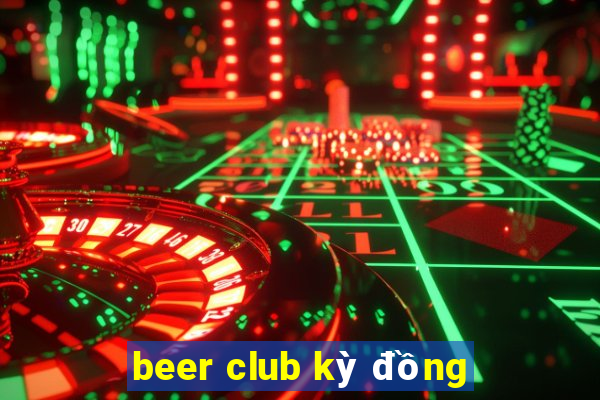 beer club ky dong