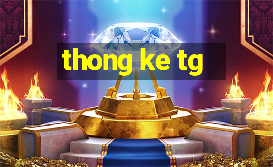 thong ke tg