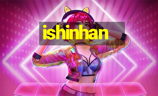 ishinhan