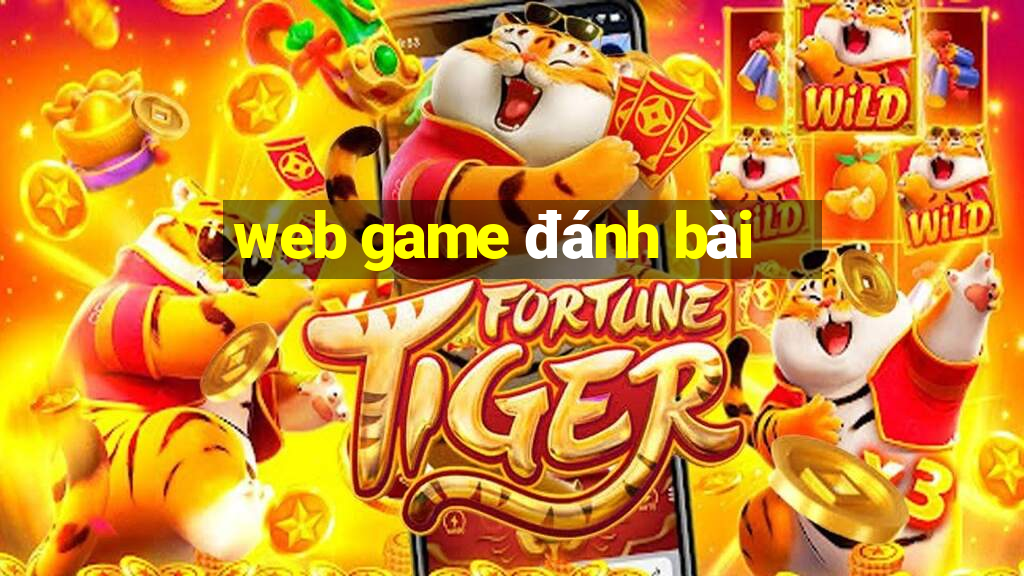 web game danh bai