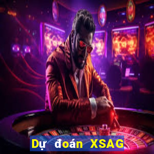 Dự đoán XSAG Thứ 7