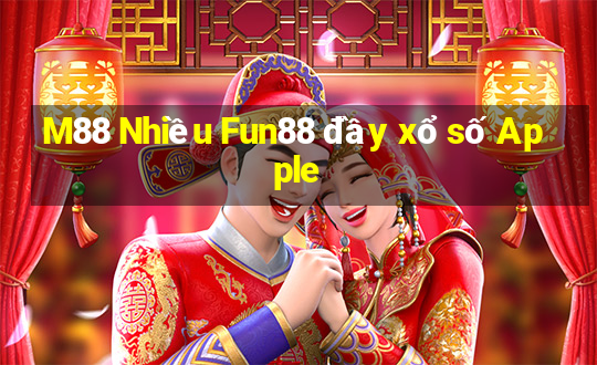 M88 Nhiều Fun88 đầy xổ số Apple