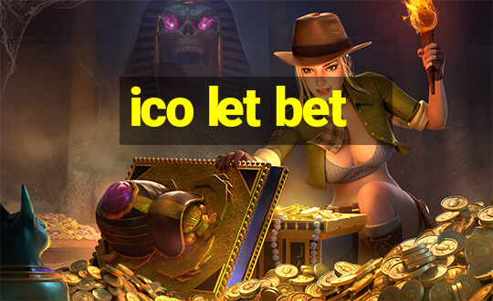 ico let bet