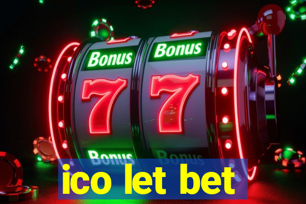 ico let bet