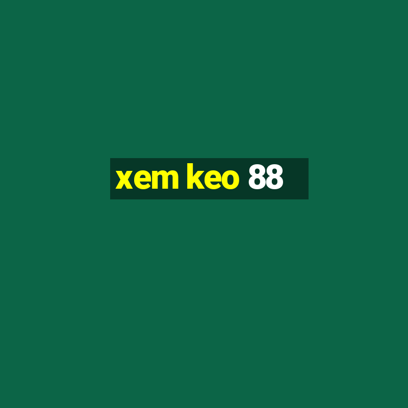 xem keo 88