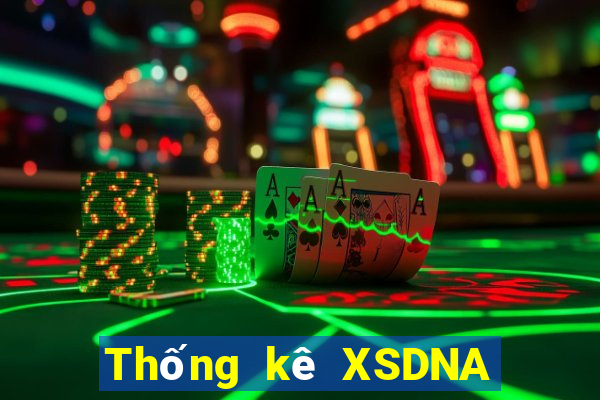 Thống kê XSDNA ngày thứ sáu