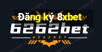 Đăng ký 8xbet