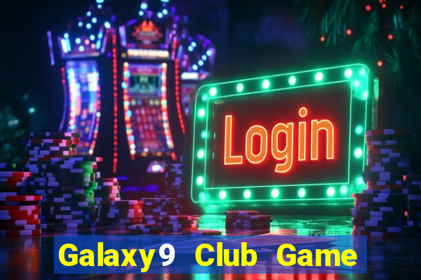 Galaxy9 Club Game Bài Twin