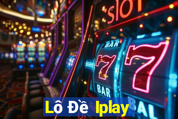 Lô Đề Iplay