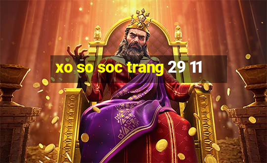 xo so soc trang 29 11