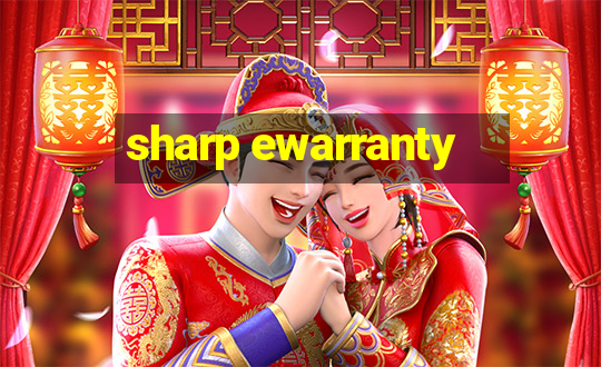 sharp ewarranty