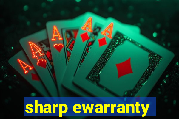 sharp ewarranty