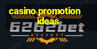 casino promotion ideas