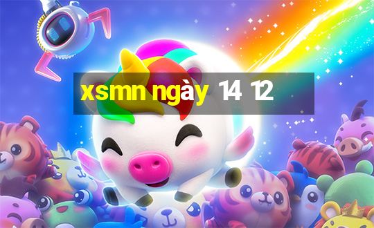 xsmn ngày 14 12