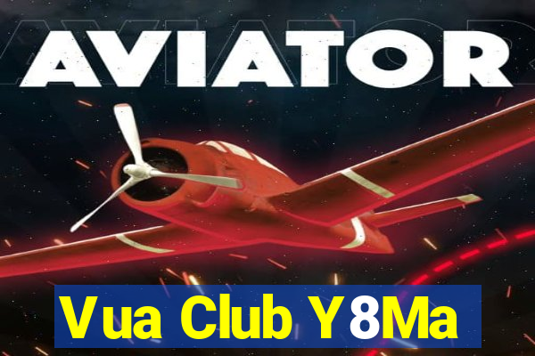 Vua Club Y8Ma