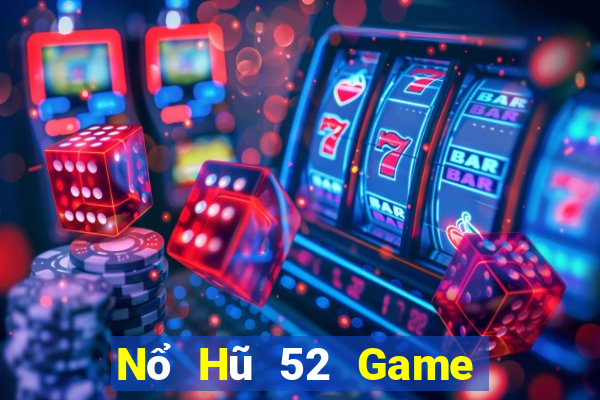 Nổ Hũ 52 Game Bài Poker