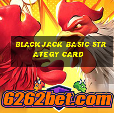 blackjack basic strategy card