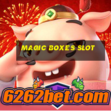 magic boxes slot