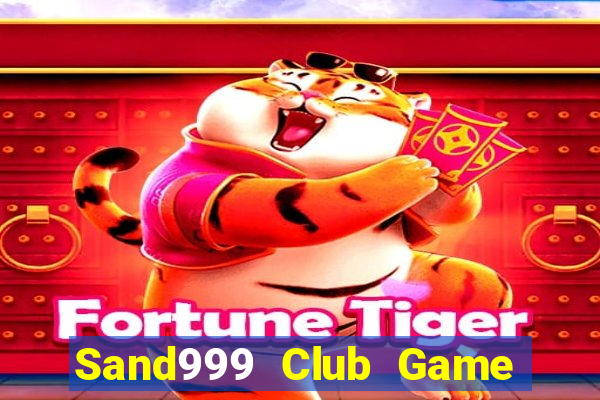 Sand999 Club Game Bài Tiền Thật