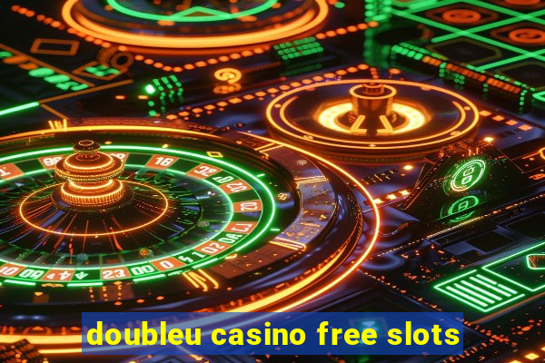 doubleu casino free slots